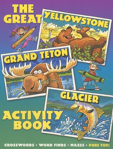 9780873588607: The Great Yellowstone, Grand Teton, Glacier Activity Book.
