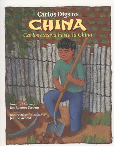 Stock image for Carlos Digs to China / Carlos Excava Hasta La China for sale by ThriftBooks-Atlanta