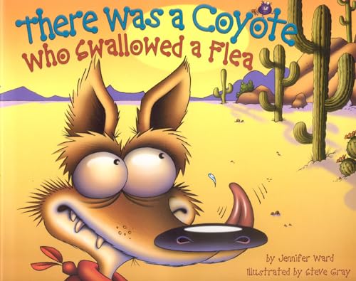 Beispielbild fr There Was a Coyote Who Swallowed a Flea zum Verkauf von SecondSale