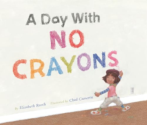 Stock image for A Day With No Crayons for sale by SecondSale