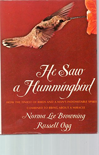 Stock image for He Saw A Hummingbird for sale by Willis Monie-Books, ABAA