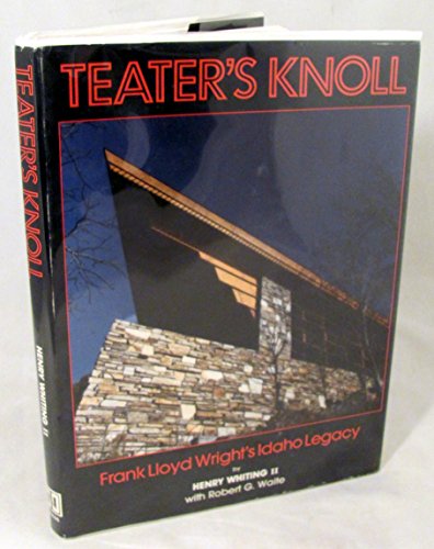 9780873590464: Teaters Knoll Frank Lloyd Wright