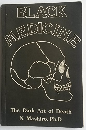 Imagen de archivo de Black Medicine: The Dark Art of Death a la venta por Books of the Smoky Mountains