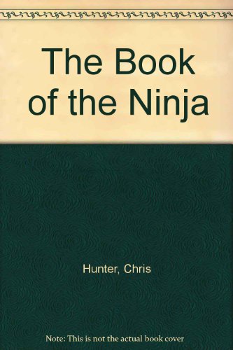 9780873641951: The Book of the Ninja