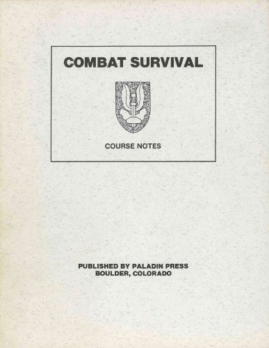 Combat Survival: Course Notes (S.A.S.)