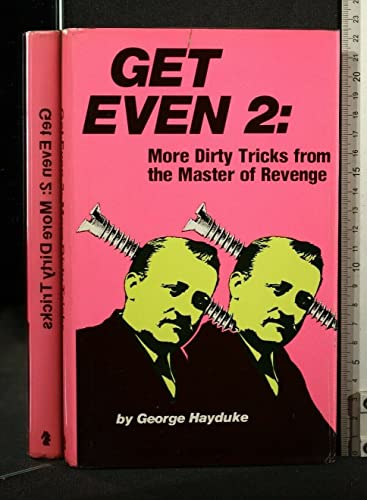 Beispielbild fr Get Even 2: More Dirty Tricks From The Master Of Revenge zum Verkauf von SecondSale