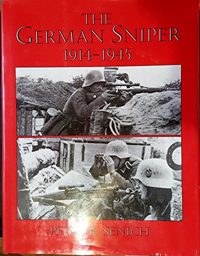 The German Sniper: 1914-1945