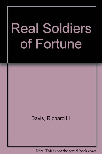 9780873642392: Real Soldiers of Fortune