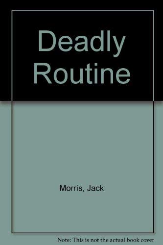 9780873642415: Deadly Routine