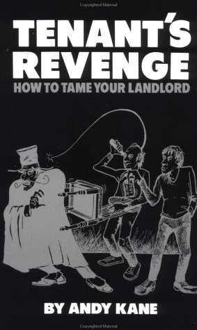 Stock image for Tenant's Revenge: How To Tame Your Landlord for sale by Oddball Books