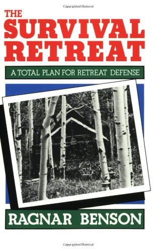 Imagen de archivo de The Survival Retreat: A Total Plan For Retreat Defense a la venta por HPB-Red