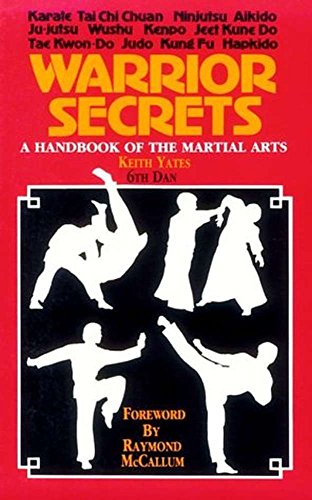 Beispielbild fr Warrior Secrets: A Handbook of the Martial Arts zum Verkauf von HPB-Red