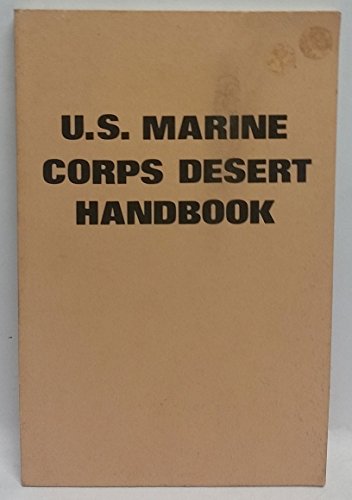 Beispielbild fr U.S. Marine Corp Desert Handbook zum Verkauf von Stan Clark Military Books