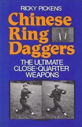 9780873644440: Chinese Ring Daggers: The Ultimate Close-Quarter Weapons