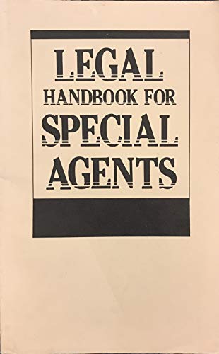 9780873644518: Legal Handbook for Special Agents