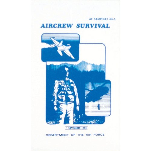 Imagen de archivo de Aircrew Survival (AF 64-5) a la venta por Canal Bookyard