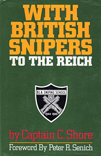 Stock image for With British Snipers to the Reich. for sale by Military Books