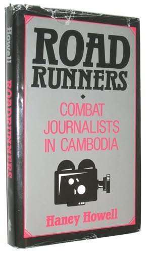 9780873645263: Road Runners: Combat Journalists in Cambodia