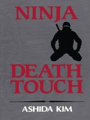 Beispielbild fr Ninja Death Touch zum Verkauf von AwesomeBooks