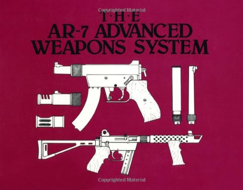 9780873645638: Ar-7 Advanced Weapons System