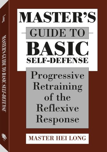 9780873645744: Master's Guide To Basic Self-defense: Progressive Retraining Of The Reflexive Response