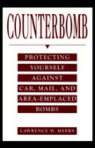 Counterbomb: Protecting Yourself Against Car, Mail, and Area-Emplaced Bombs