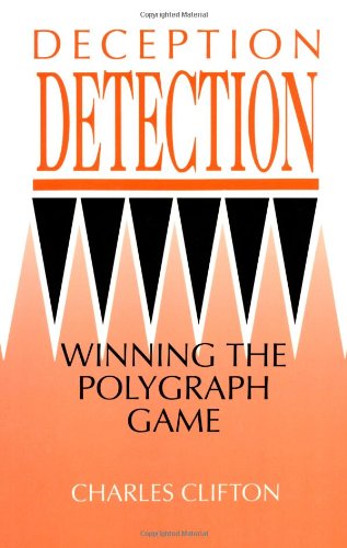Beispielbild fr Deception Detection: Winning the Polygraph Game zum Verkauf von Books of the Smoky Mountains