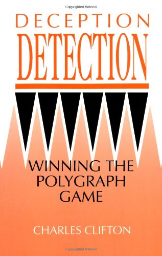 Imagen de archivo de Deception Detection: Winning the Polygraph Game a la venta por HPB-Diamond