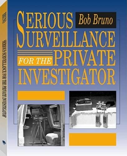 Stock image for Serious Surveillance for the Private Investigator for sale by ThriftBooks-Atlanta
