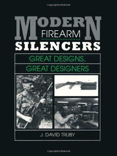 Imagen de archivo de Modern Firearm Silencers: Great Designs, Great Designers a la venta por Jenson Books Inc