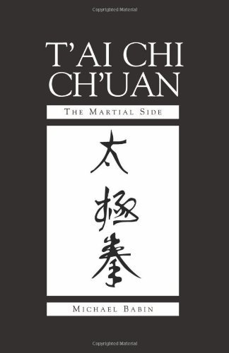 Stock image for T'ai Chi Ch'uan: The Martial Side for sale by WorldofBooks