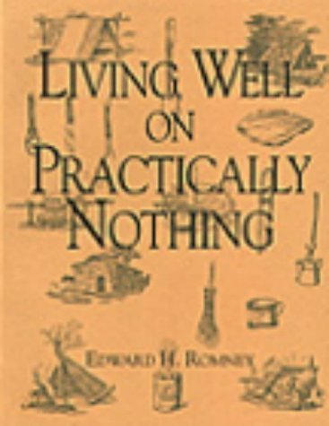 Stock image for Living Well On Practically Nothing for sale by Ergodebooks