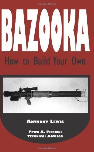 Bazooka: How to Build Your Own (9780873647380) by Lewis, Anthony