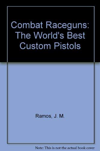 Beispielbild fr Combat Raceguns: The World's Best Custom Pistols zum Verkauf von Marbus Farm Books