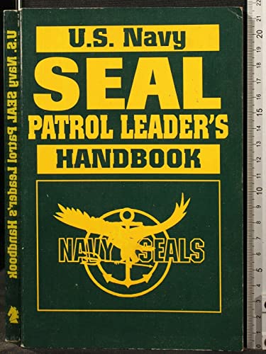 Imagen de archivo de U. S. Navy Seal Patrol Leader's Handbook a la venta por HPB-Red