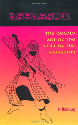 9780873649452: Assassin! The Deadly Art of the Cult of the Assassins