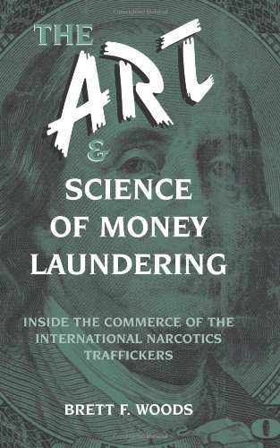 9780873649698: The Art and Science of Money Laundering