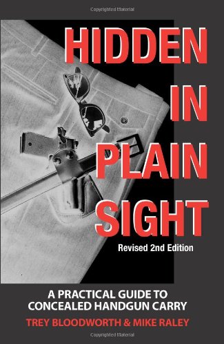 9780873649902: Hidden in Plain Sight: A Practical Guide to Concealed Handgun Carry, Revised 2nd Edition