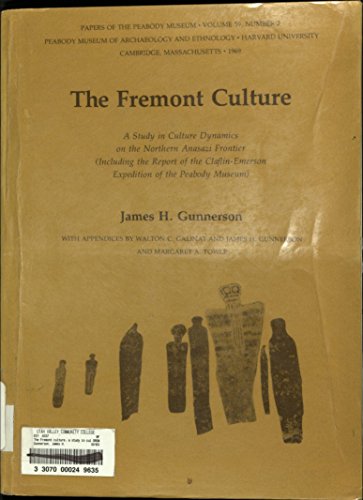 Fremont Culture (9780873651721) by Gunnerson, James H.