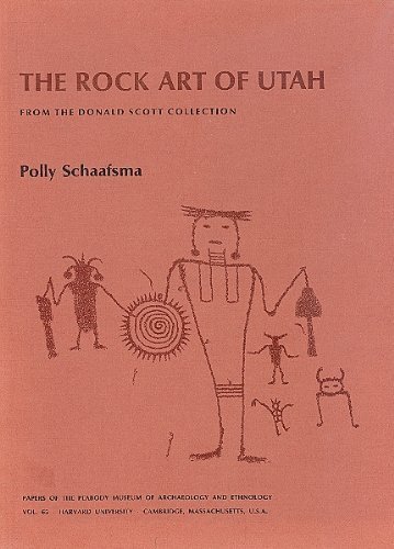 Imagen de archivo de The Rock Art of Utah: A Study from the Donald Scott Collection (Papers of the Peabody Museum of Archaeology and Ethnology, Vol. 65) a la venta por Jenson Books Inc