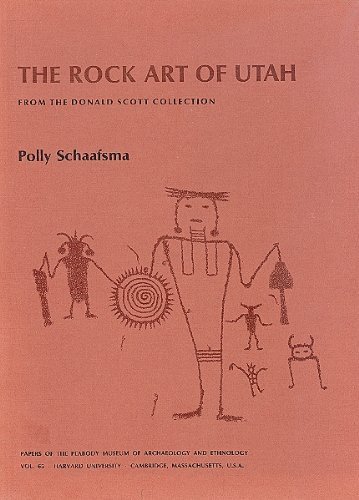 9780873651868: Schaafsma: Rock Art of Utah: Study from the Dona Ld Scott Collection (Peabody Papers 65) (Papers of the Peabody Museum of Archaeology and Ethnology, Vol. 65)