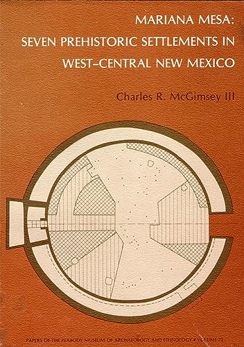 9780873651981: Mariana Mesa: Seven Prehistoric Settlements in West-Central New Mexico: 72 (Papers of the Peabody Museum)