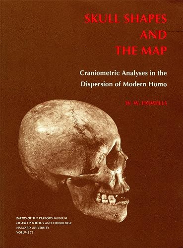 Beispielbild fr Skull Shapes and the Map: Craniometric Analyses in the Dispersion of Modern Homo zum Verkauf von THE SAINT BOOKSTORE