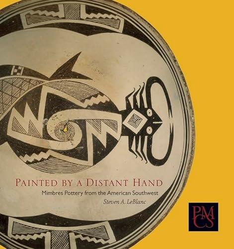 Beispielbild fr Painted by a Distant Hand: Mimbres Pottery of the American Southwest zum Verkauf von THE SAINT BOOKSTORE