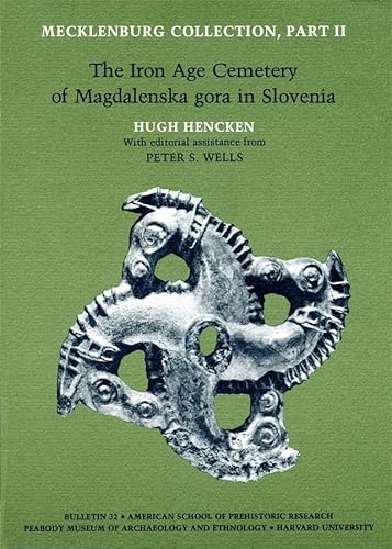 9780873655354: The Iron Age Cemetery of Magdalenska gora in Slovenia (Part II) (American School of Prehistoric Research Bulletins)