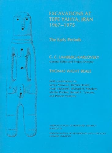 Beispielbild fr Excavations at Tepe Yahya, Iran, 1967-1975, Volume I: The Early Periods (Bulletin (American School of Prehistoric Research)) zum Verkauf von Ergodebooks