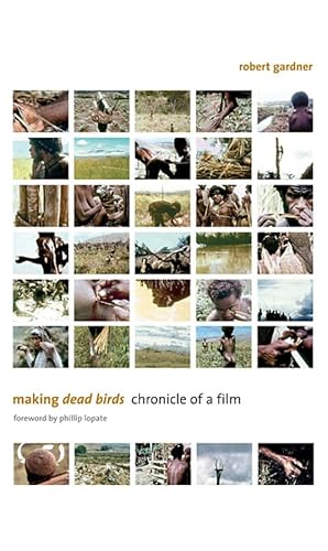 9780873658232: Making Dead Birds: Chronicle of a Film
