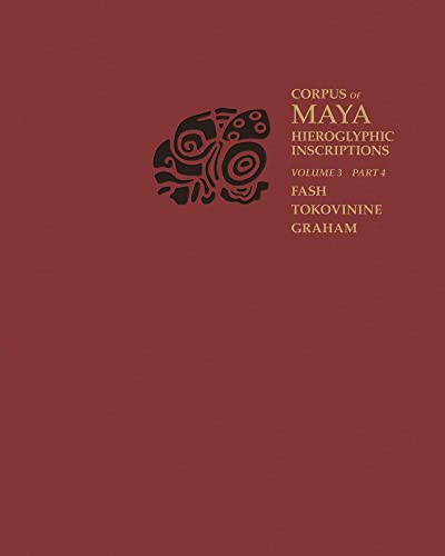 Stock image for Corpus of Maya Hieroglyphic Inscriptions, Volume 3: Part 4: Yaxchilan for sale by GF Books, Inc.