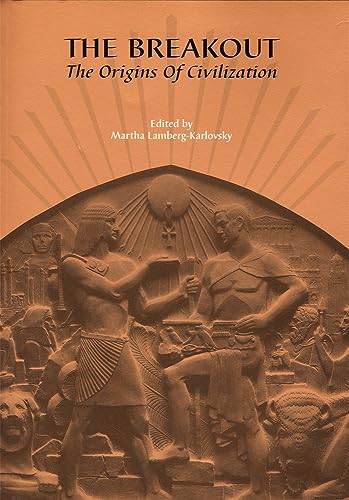 Beispielbild fr Breakout : The Origins of Civilization (Peabody Museum Monographs No. 9) zum Verkauf von Wonder Book