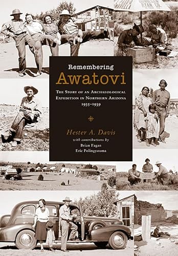 Stock image for Remembering Awatovi: The Story of an Archaeological Expedition in Northern Arizona, 19351939 (Peabody Museum Monographs) for sale by Sugarhouse Book Works, LLC